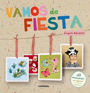 Image du vendeur pour Vamos De Fiesta - Angels Navarro - Combel mis en vente par Juanpebooks