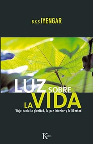 Seller image for Luz Sobre La Vida. Viaje Hacia La Plenitud - La Paz Interior for sale by Juanpebooks