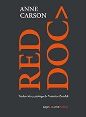 Seller image for Red Doc - Anne Carson, De Anne Carson. Editorial Bajo La Luna En Espa ol for sale by Juanpebooks