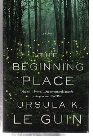 The Beginning Place: A Novel