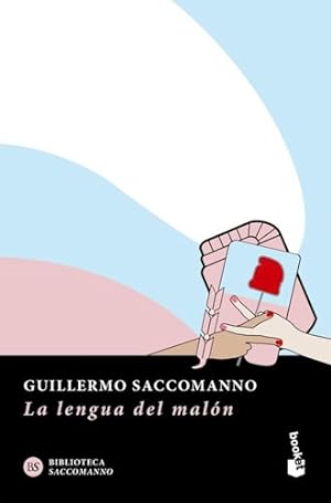 Image du vendeur pour La Lengua Del Malon - Guillermo Saccomanno - Booket mis en vente par Juanpebooks