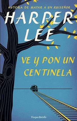 Seller image for Ve Y Pon Un Centinela - Lee, Harper for sale by Juanpebooks