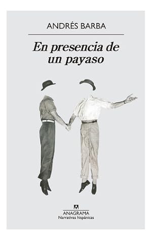 Seller image for En Presencia De Un Payaso - Andres Barba for sale by Juanpebooks
