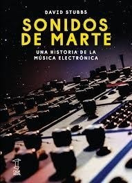 Immagine del venditore per Libro Sonidos De Marte - David Stubbs - Caja Negra venduto da Juanpebooks