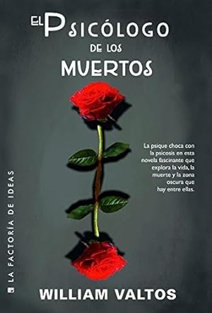 Seller image for El Psiclogo De Los Muertos Valtos, William 9788490186497 for sale by Juanpebooks