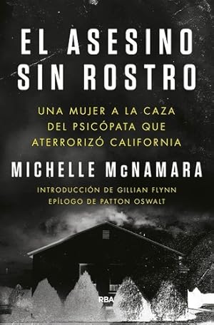 Seller image for El Asesino Sin Rostro - Michelle Mcnamara for sale by Juanpebooks