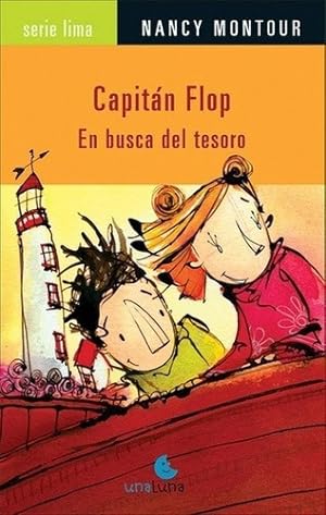 Seller image for Capitan Flop En Busca Del Tesoro - Montour, Nancy, De Montour, Nancy. Editorial Unaluna En Espaol for sale by Juanpebooks