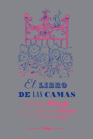 Seller image for El Libro De Las Camas, De Sylvia Plath. Editorial Libros Del Zorro Rojo, Tapa Dura En Espaol for sale by Juanpebooks