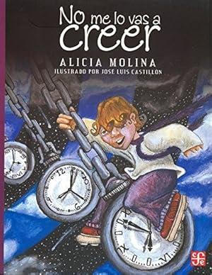 Seller image for No Me Lo Vas A Creer - Alicia Molina for sale by Juanpebooks