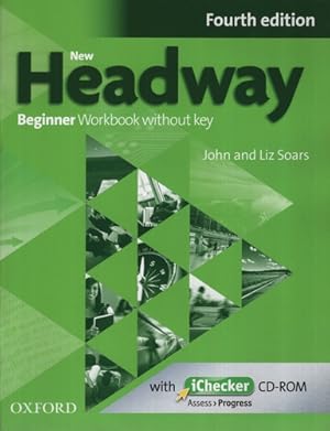 Seller image for New Headway Beginner 4/ed.- Workbook + Ichecker, De Vv. Aa. Editorial Oxford University Press, Tapa Blanda En Ingls Internacional, 2013 for sale by Juanpebooks