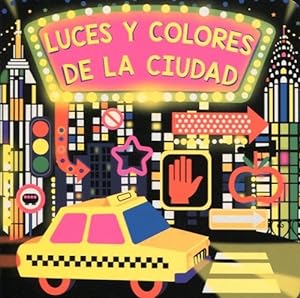 Bild des Verkufers fr Luces Y Colores De La Ciudad - Cartone zum Verkauf von Juanpebooks
