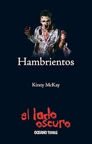 Seller image for Hambrientos. El Lado Oscuro for sale by Juanpebooks