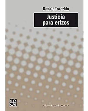 Imagen del vendedor de Justicia Para Erizos - Ronald Myles Dworkin - Fce Libro a la venta por Juanpebooks