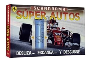 Seller image for Scanorama Super Autos Desliza Escanea Y Descubre (tapa Dura) for sale by Juanpebooks