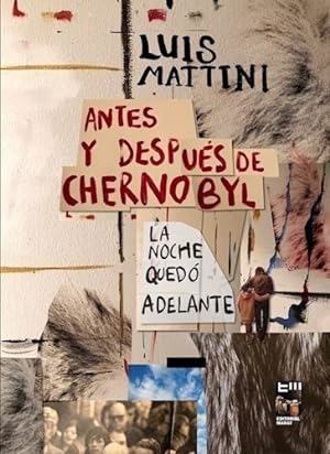 Immagine del venditore per Antes Y Despu s De Chernobyl - Mattini Luis venduto da Juanpebooks