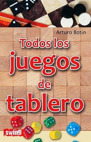 Seller image for Todos Los Juegos De Tablero - Arturo Botin for sale by Juanpebooks