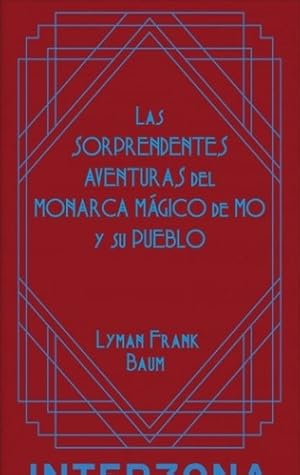 Imagen del vendedor de Las Sorprendentes Aventuras Del Monarca Magico De Mo - Frank a la venta por Juanpebooks