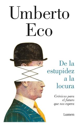 Seller image for De La Estupidez A La Locura - Umberto Eco for sale by Juanpebooks