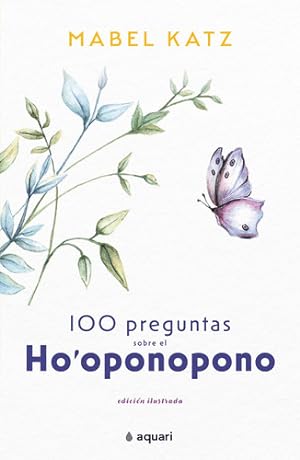 Bild des Verkufers fr Libro 100 Preguntas Sobre El Ho' Oponopono - Mabel Katz zum Verkauf von Juanpebooks