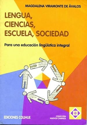 Image du vendeur pour Lengua, Ciencias, Escuela, Sociedad, De Magdalena Viramonte De Avalos. Editorial Colihue En Espaol mis en vente par Juanpebooks