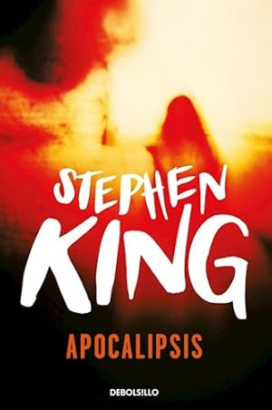 Seller image for Apocalipsis, De Stephen King., Vol. Apocalipsis. Editorial Debolsillo, Tapa Blanda En Espaol, 0 for sale by Juanpebooks