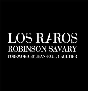 Seller image for Raros, Los, De Robinson Savary. Editorial Ediciones Lariviere, Tapa Blanda, Edicin 1 En Espaol for sale by Juanpebooks