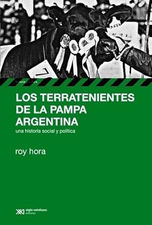 Imagen del vendedor de Terratenientes De La Pampa Argentina, Los - Roy Hora a la venta por Juanpebooks