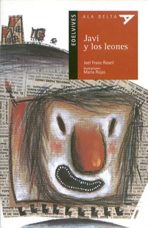 Seller image for Javi Y Los Leones, De Joel Franz Rosell. Editorial Edelvives En Espaol for sale by Juanpebooks