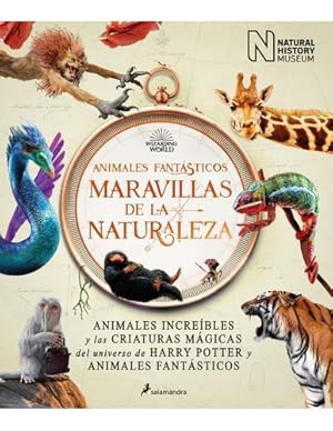 Seller image for Animales Fant sticos: Maravillas De La Naturaleza, De The National History Museum ; J. K. Rowling. Editorial Salamandra Infantil Y Juvenil, Tapa Dura En Espa ol, 2022 for sale by Juanpebooks