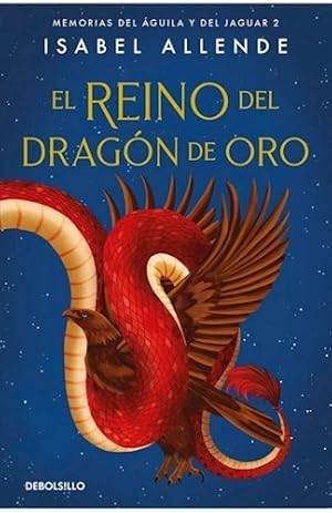 Seller image for El Reino Del Dragon De Oro - Isabel Allende, De Allende, Isabel. Editorial Debolsillo, Tapa Blanda En Espaol, 2021 for sale by Juanpebooks