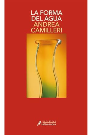 Imagen del vendedor de La Forma Del Agua (comisario Montalbano 1), De Andrea Camilleri. Editorial Salamandra, Tapa Blanda En Espaol, 2022 a la venta por Juanpebooks