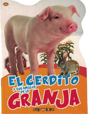 Image du vendeur pour Cerdito Y Sus Amigos De La Granja, El mis en vente par Juanpebooks