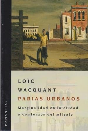 Seller image for Parias Urbanos - Wacquant Loic (libro) for sale by Juanpebooks