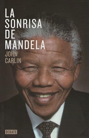 Seller image for La Sonrisa De Mandela, De Carlin, John. Editorial Debate, Tapa Blanda En Espaol, 2014 for sale by Juanpebooks