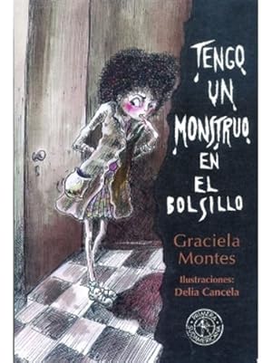 Imagen del vendedor de Tengo Un Monstruo En El Bolsillo, De Montes, Graciela. Editorial Sudamericana, Tapa Blanda En Espa ol, 1999 a la venta por Juanpebooks