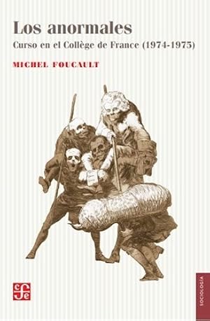 Imagen del vendedor de Los Anormales - Michel Foucault - Fce - Libro a la venta por Juanpebooks