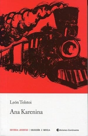 Seller image for Ana Karenina - Leon Tolstoi, De Len Tolsti. Editorial Continente, Tapa Blanda En Espaol, 2015 for sale by Juanpebooks