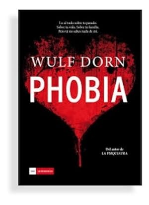Seller image for Phobia - Dorn Wulf for sale by Juanpebooks