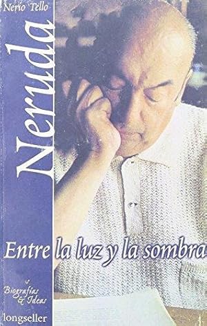 Immagine del venditore per Neruda Entre La Luz Y La Sombra, De Tello, Nerio. Editorial Errepar, Tapa Tapa Blanda En Espaol venduto da Juanpebooks