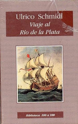 Imagen del vendedor de Viaje Al Rio De La Plata- Biblioteca 100x100 a la venta por Juanpebooks
