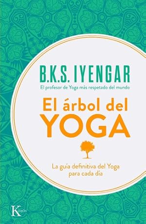 Imagen del vendedor de Libro El Arbol Del Yoga - B K S Iyengar / La Guia Definitiva a la venta por Juanpebooks