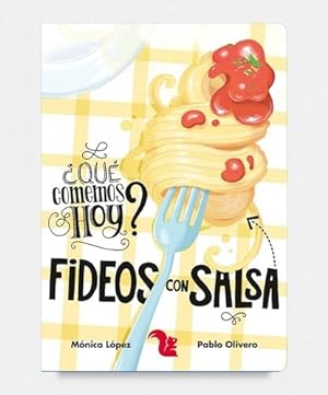 Seller image for Fideos Con Salsa - que Comemos Hoy? for sale by Juanpebooks