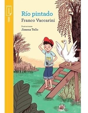 Image du vendeur pour Rio Pintado - Torre Papel Amarilla - Franco Vaccarini mis en vente par Juanpebooks