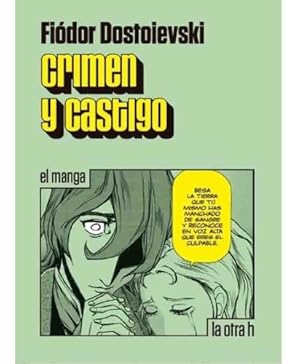 Imagen del vendedor de Crimen Y Castigo. El Manga - Fi dor M. Dostoievski a la venta por Juanpebooks