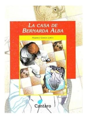 Seller image for Casa De Bernarda Alba, La, De Garc'a Lorca, Federico. Editorial Cntaro, Tapa Tapa Blanda En Espaol for sale by Juanpebooks