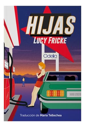 Image du vendeur pour Hijas - Lucy Fricke mis en vente par Juanpebooks
