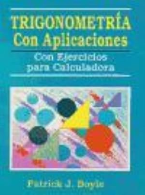 Seller image for Trigonometria Con Aplicaciones- Con Ejerc. Para Calculadora for sale by Juanpebooks