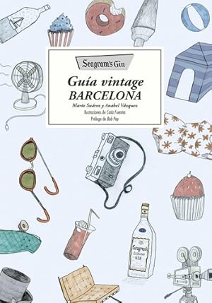 Seller image for Seagram's Gin. Guia Vintage Barcelona, De Su rez, Mario. Editorial Lunwerg Ed. En Espa ol for sale by Juanpebooks
