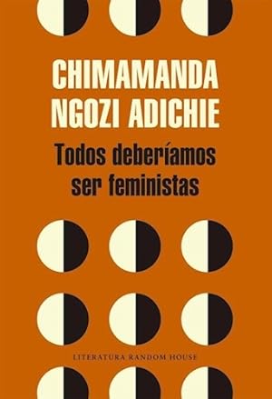Seller image for Todos Deber'amos Ser Feministas, De Adichie, Chimamanda Ngozi. Editorial Rhm, Tapa Blanda En Espaol, 2016 for sale by Juanpebooks