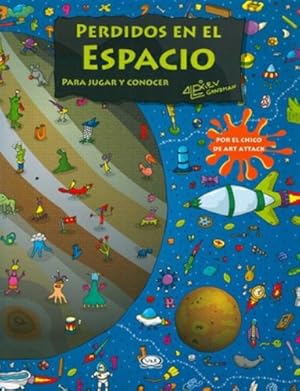 Seller image for Perdidos En El Espacio: Para Jugar Y Conocer, De Alexiev Gandman. Editorial V&r Editoras, Tapa Blanda, Edicin 1 En Espaol, 2023 for sale by Juanpebooks